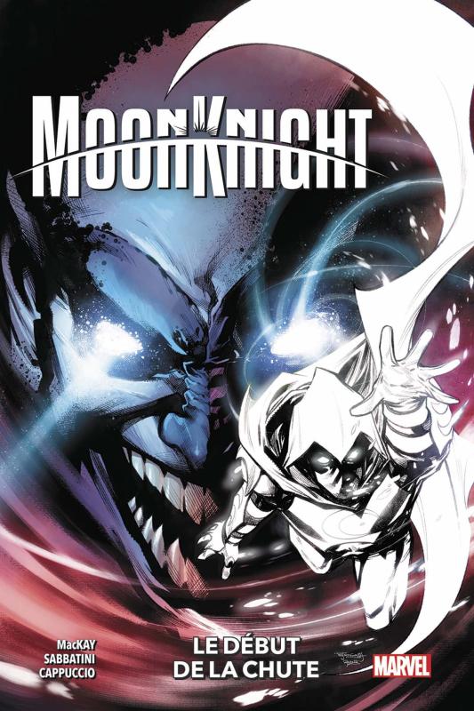 MOON KNIGHT T04 : LE DEBUT DE LA CHUTE