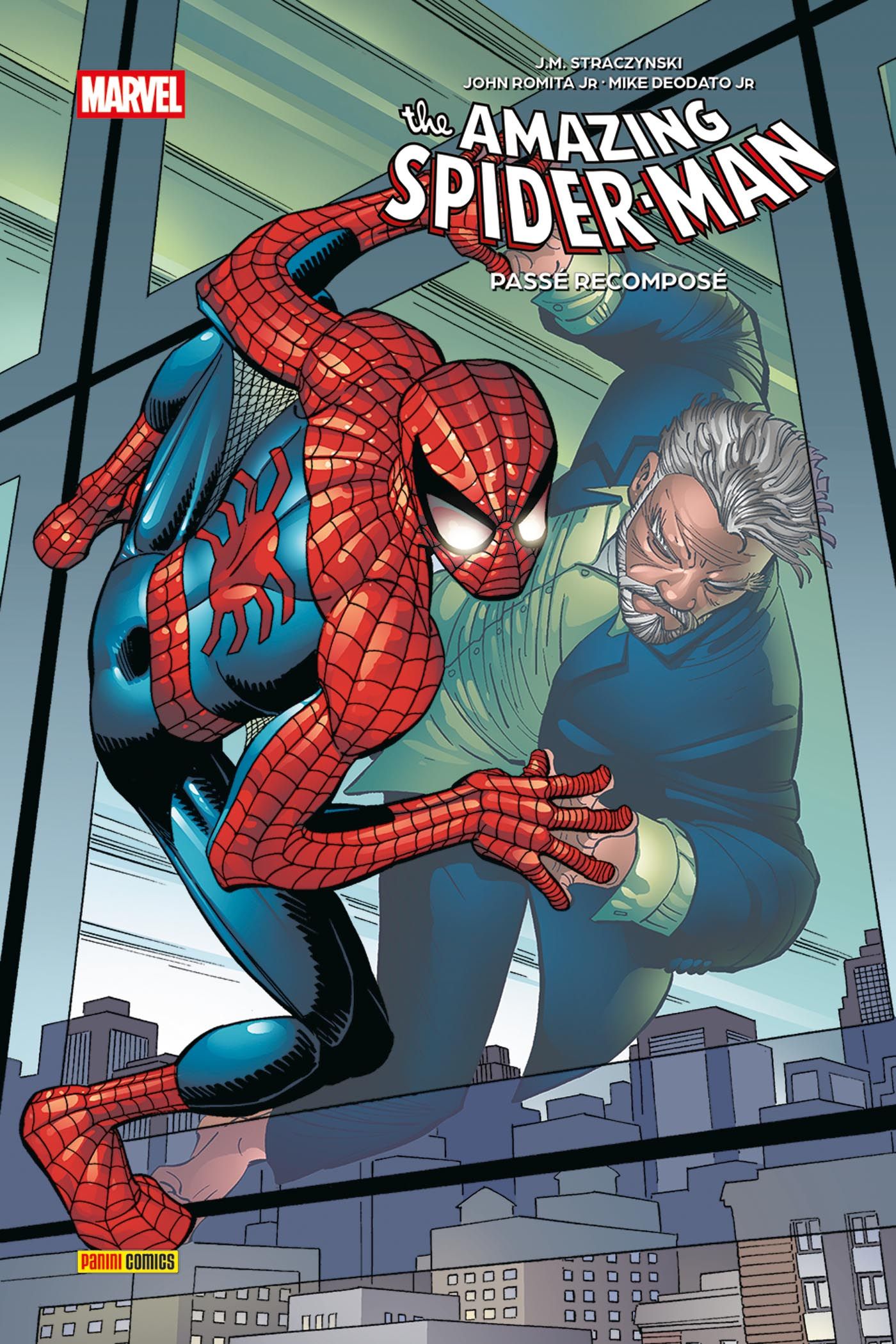 THE AMAZING SPIDER-MAN PAR STRACZYNSKI T04 : PASSE RECOMPOSE