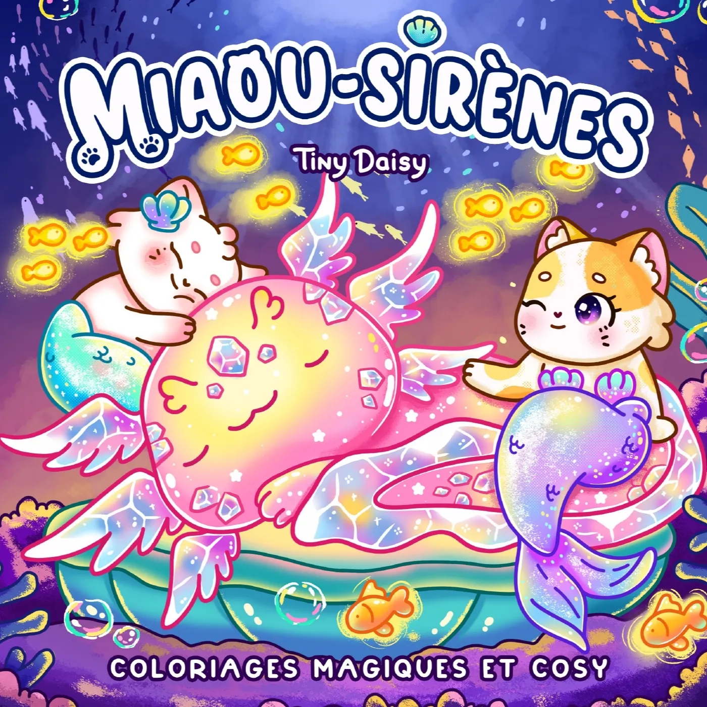 MIAOU-SIRENES : COLORIAGES MAGIQUES ET COSY