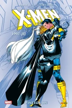X-MEN : L'INTEGRALE 1992 (II) (T31) (NOUVELLE EDITION)