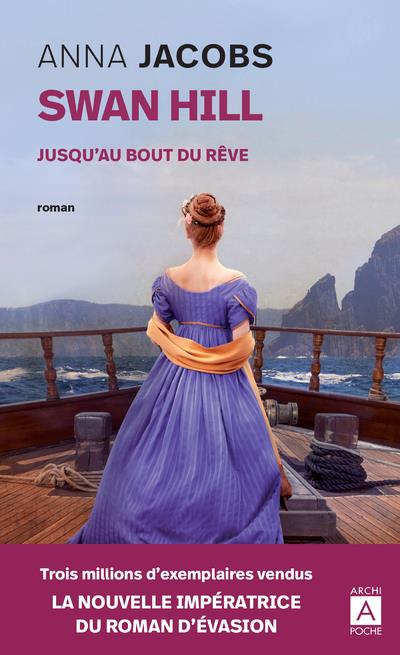 SWAN HILL - AU BOUT DU REVE
