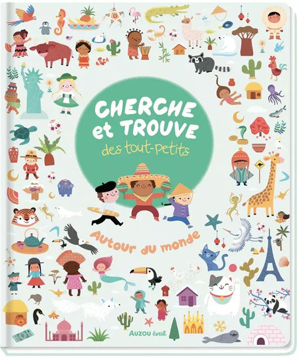 CHERCHE ET TROUVE DES TOUT-PETITS - AUTOUR DU MONDE NED