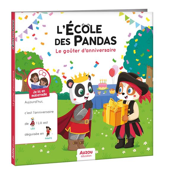 L'ECOLE DES PANDAS - LE GOUTER D'ANNIVERSAIRE
