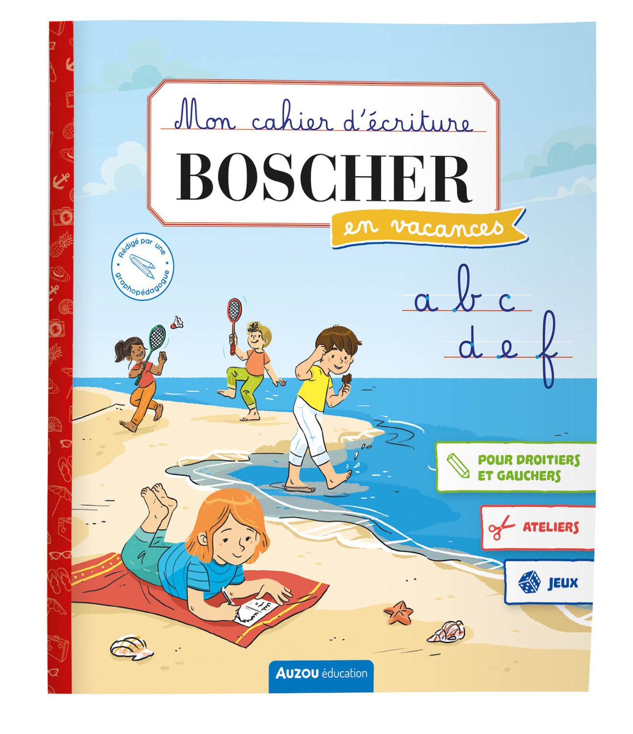 MON CAHIER D'ECRITURE BOSCHER EN VACANCES