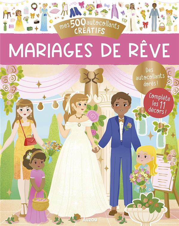 MES 500 AUTOCOLLANTS CREATIFS - MARIAGES DE REVE
