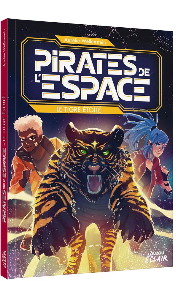 PIRATES DE L'ESPACE - LE TIGRE ETOILE