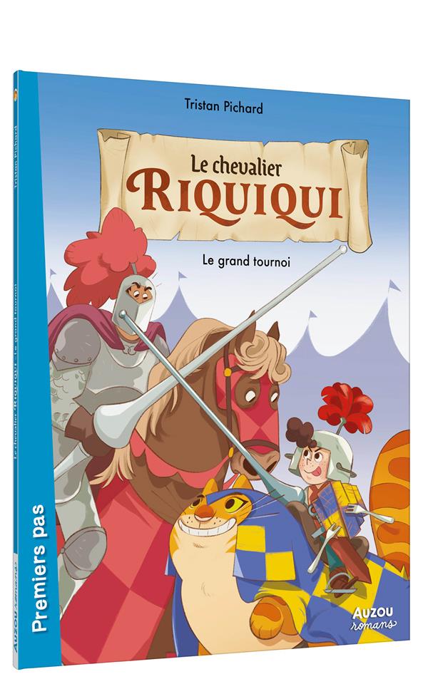 RIQUIQUI LE CHEVALIER - T02 - LE CHEVALIER RIQUIQUI - LE GRAND TOURNOI