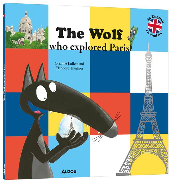 LOUP - THE WOLF WHO EXPLORED PARIS