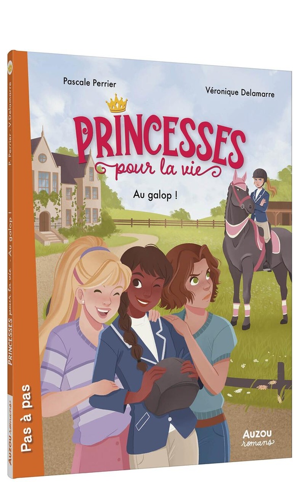 PRINCESSES POUR LA VIE - AU GALOP !