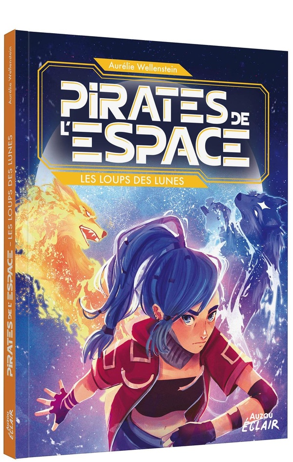 PIRATES DE L'ESPACE - LES LOUPS DES LUNES