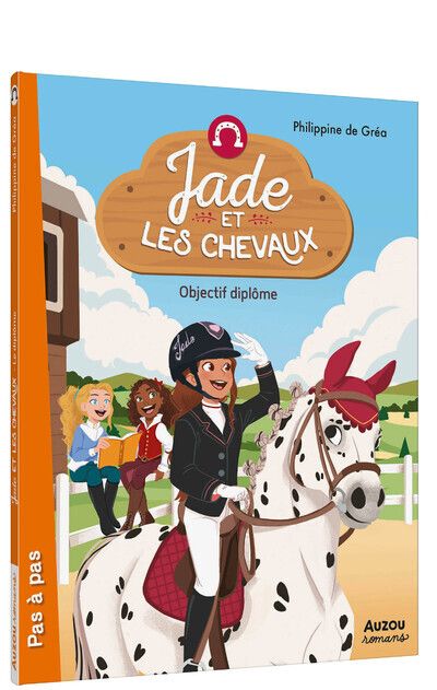 JADE ET LES CHEVAUX - OBJECTIF DIPLOME