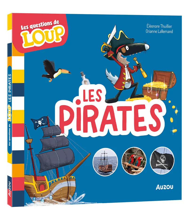 LES QUESTIONS DE LOUP - LES PIRATES