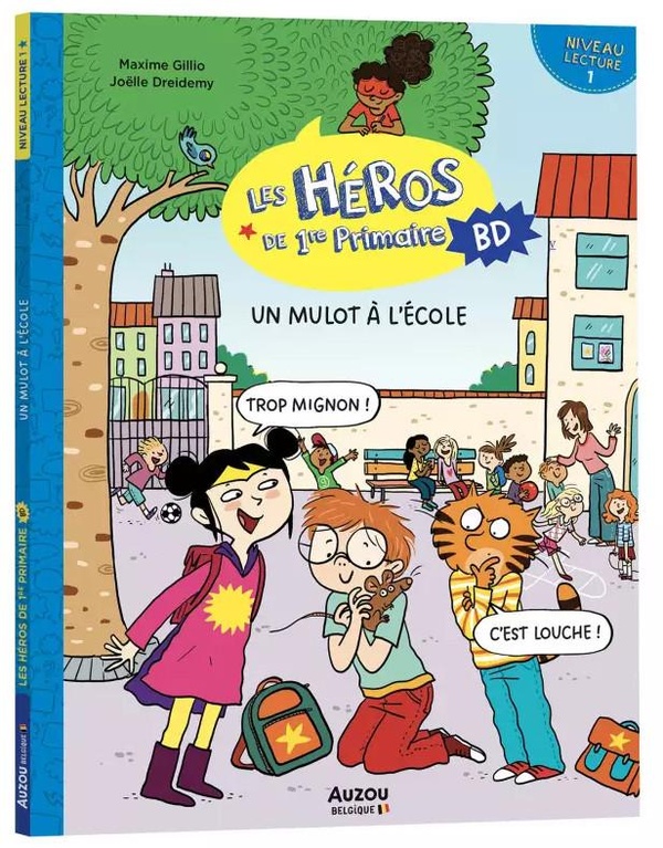 LES HEROS DE 1RE PRIMAIRE EN BD - NIVEAU 1 - UN MULOT A L'ECOLE