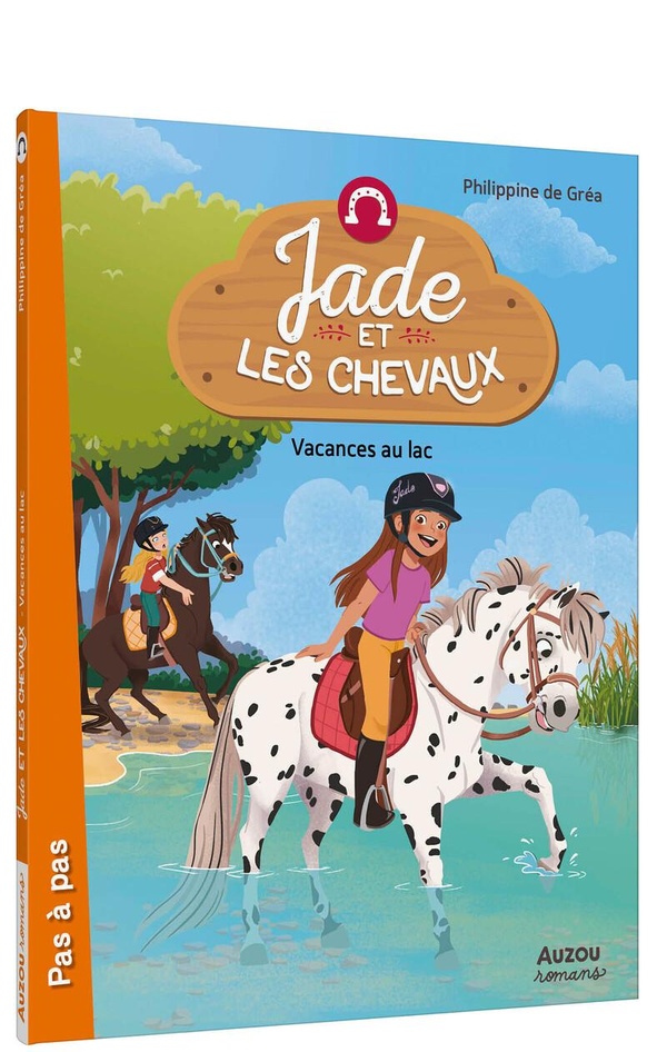 JADE ET LES CHEVAUX - VACANCES AU LAC