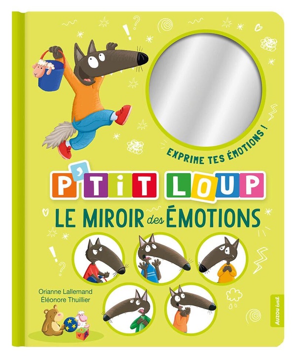 P'TIT LOUP - LE MIROIR DES EMOTIONS