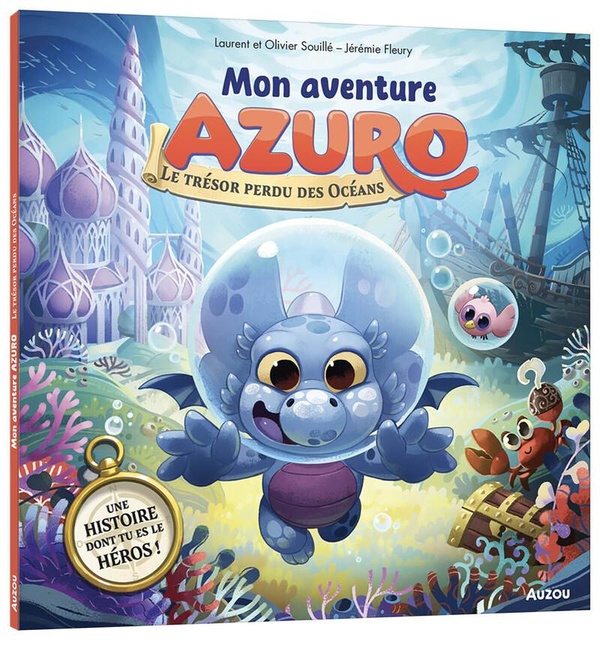 MON AVENTURE AZURO - LE TRESOR PERDU DES OCEANS
