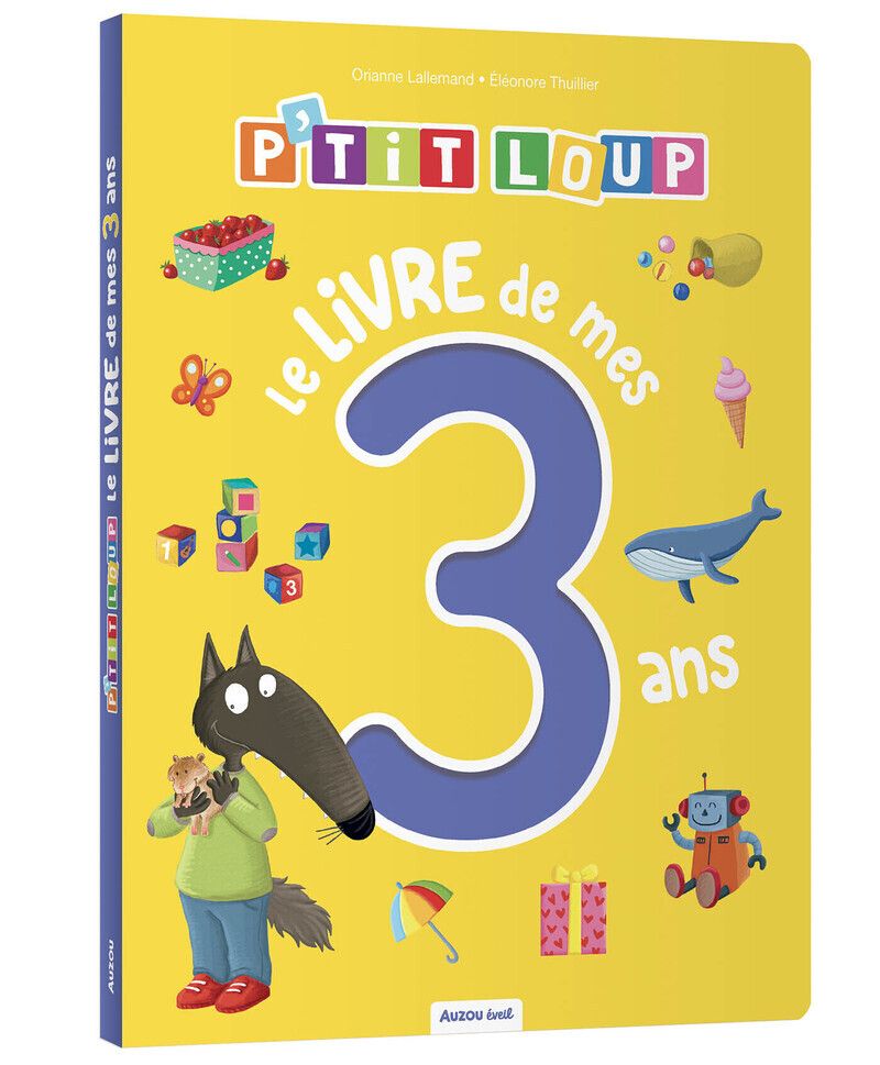 P'TIT LOUP - LE LIVRE DE MES 3 ANS
