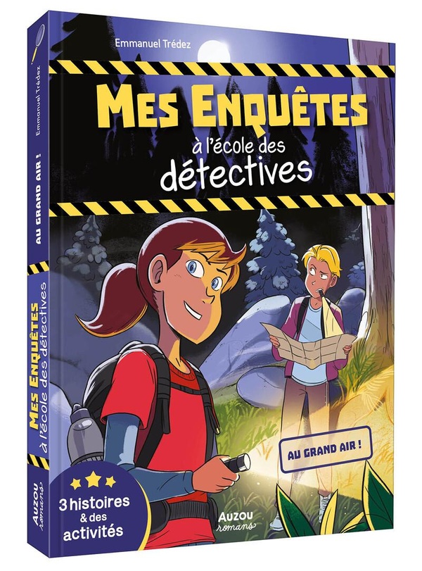 MES ENQUETES A L'ECOLE DES DETECTIVES - AU GRAND AIR ! - 3 HISTOIRES ET DES ACTIVITES