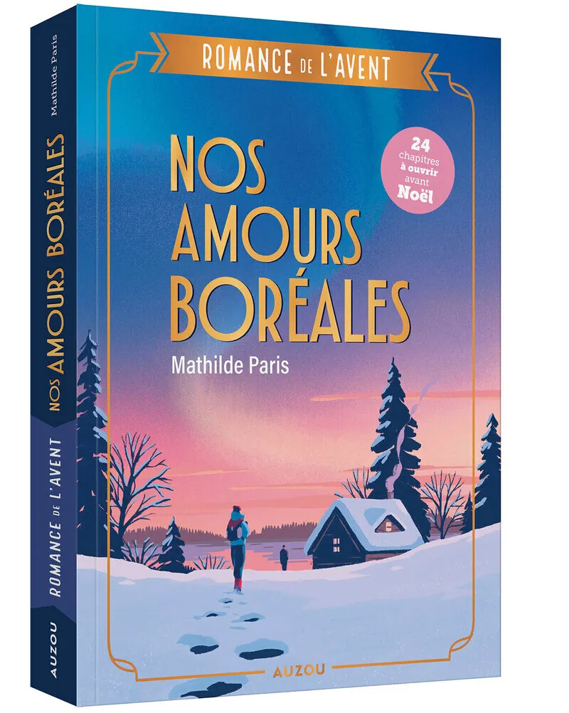 ROMANCE DE L'AVENT - NOS AMOURS BOREALES