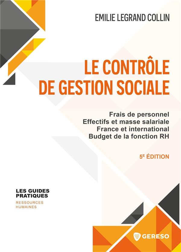 LE CONTROLE DE GESTION SOCIALE - FRAIS DE PERSONNEL - EFFECTIFS ET MASSE SALARIALE - FRANCE ET INTER