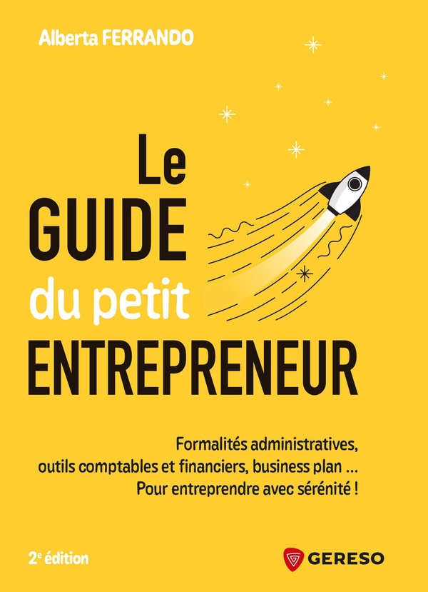 LE GUIDE DU PETIT ENTREPRENEUR