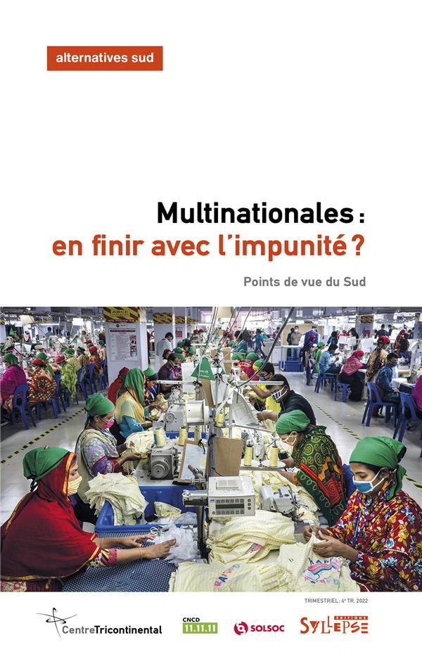 MULTINATIONALES, EN FINIR AVEC L'IMPUNITE