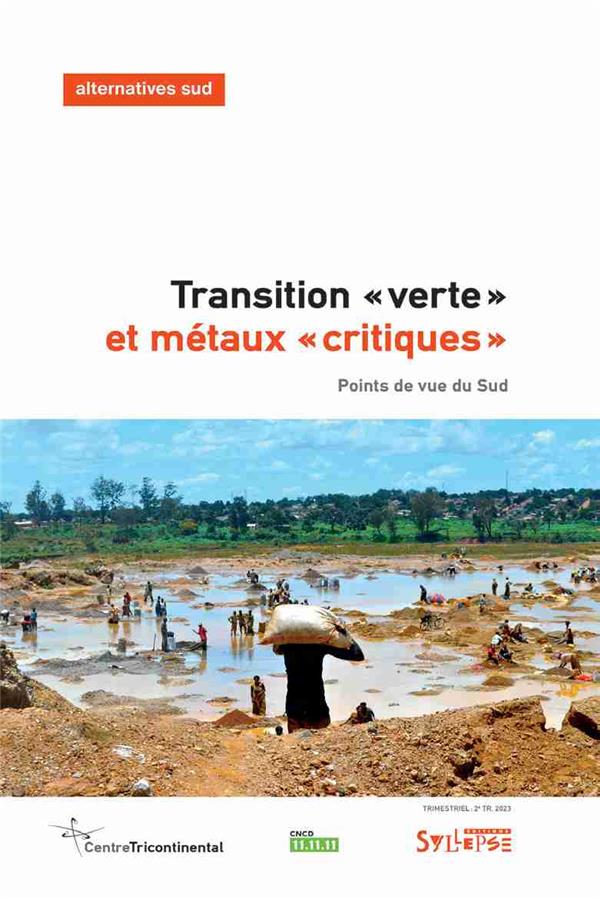 TRANSITION  VERTE  ET METAUX  CRITIQUES  - POINTS DE VUE DU SUD