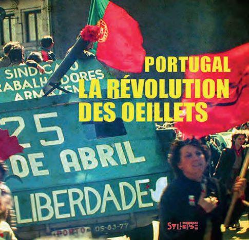 PORTUGAL: LA REVOLUTION DES OEILLETS
