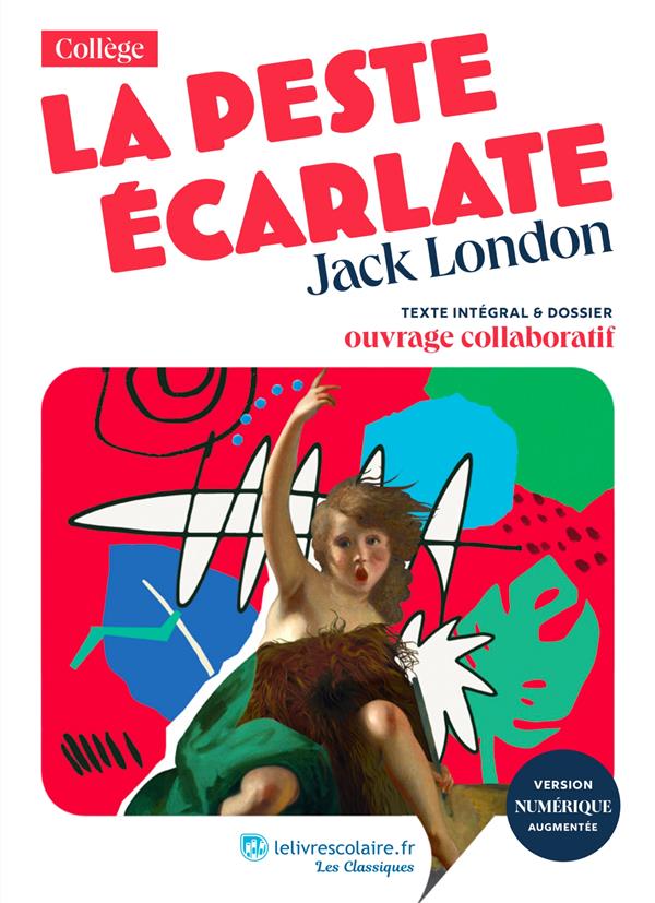 LA PESTE ECARLATE, JACK LONDON