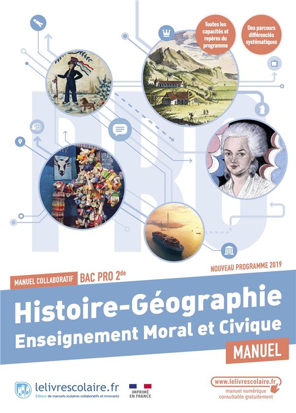 HISTOIRE-GEOGRAPHIE 2DE PRO, MANUEL, EDITION 2023