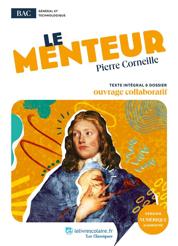 LE MENTEUR, PIERRE CORNEILLE