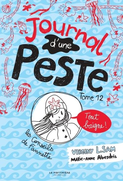 LE JOURNAL D'UNE PESTE - JOURNAL D'UNE PESTE, TOME 12 - TOUT BAIGNE !