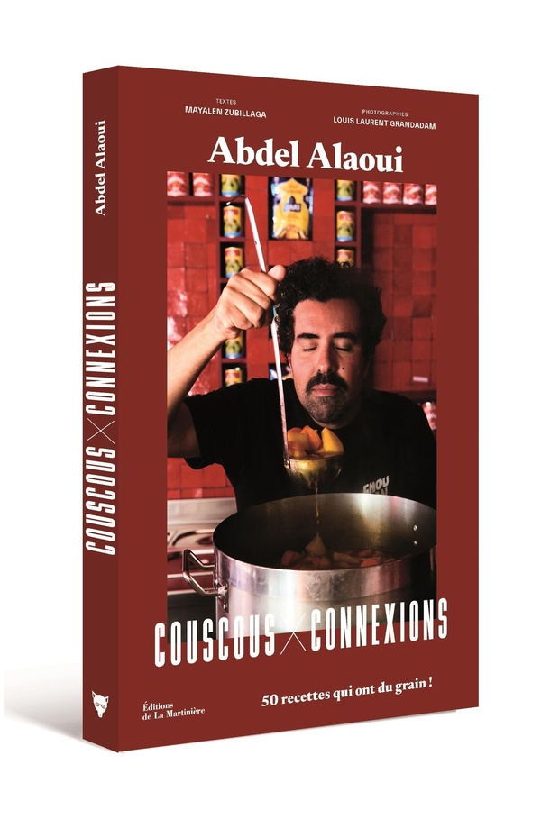 COUSCOUS CONNEXIONS - 50 RECETTES QUI ONT DU GRAIN
