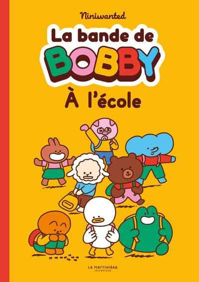 A L'ECOLE - LA BANDE DE BOBBY