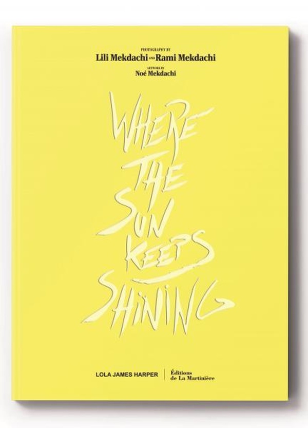 WHERE THE SUN KEEPS SHINING