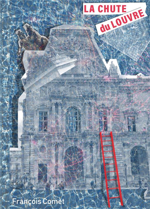 LA CHUTE DU LOUVRE