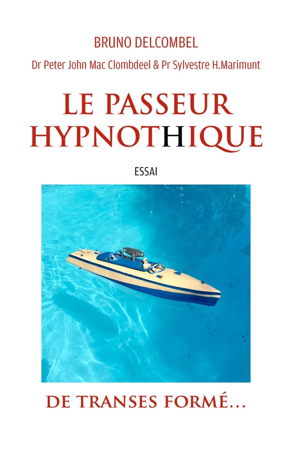 LE PASSEUR HYPNOTHIQUE