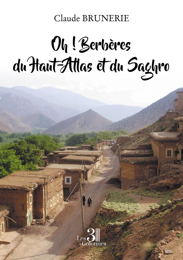 OH ! BERBERES DU HAUT-ATLAS ET DU SAGHRO