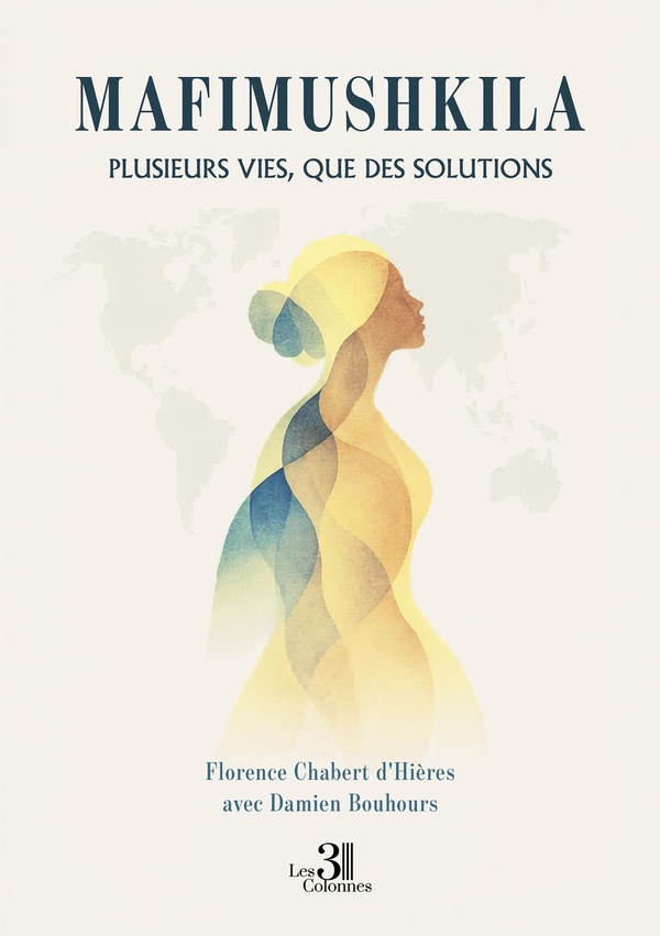 MAFIMUSHKILA - PLUSIEURS VIES, QUE DES SOLUTIONS
