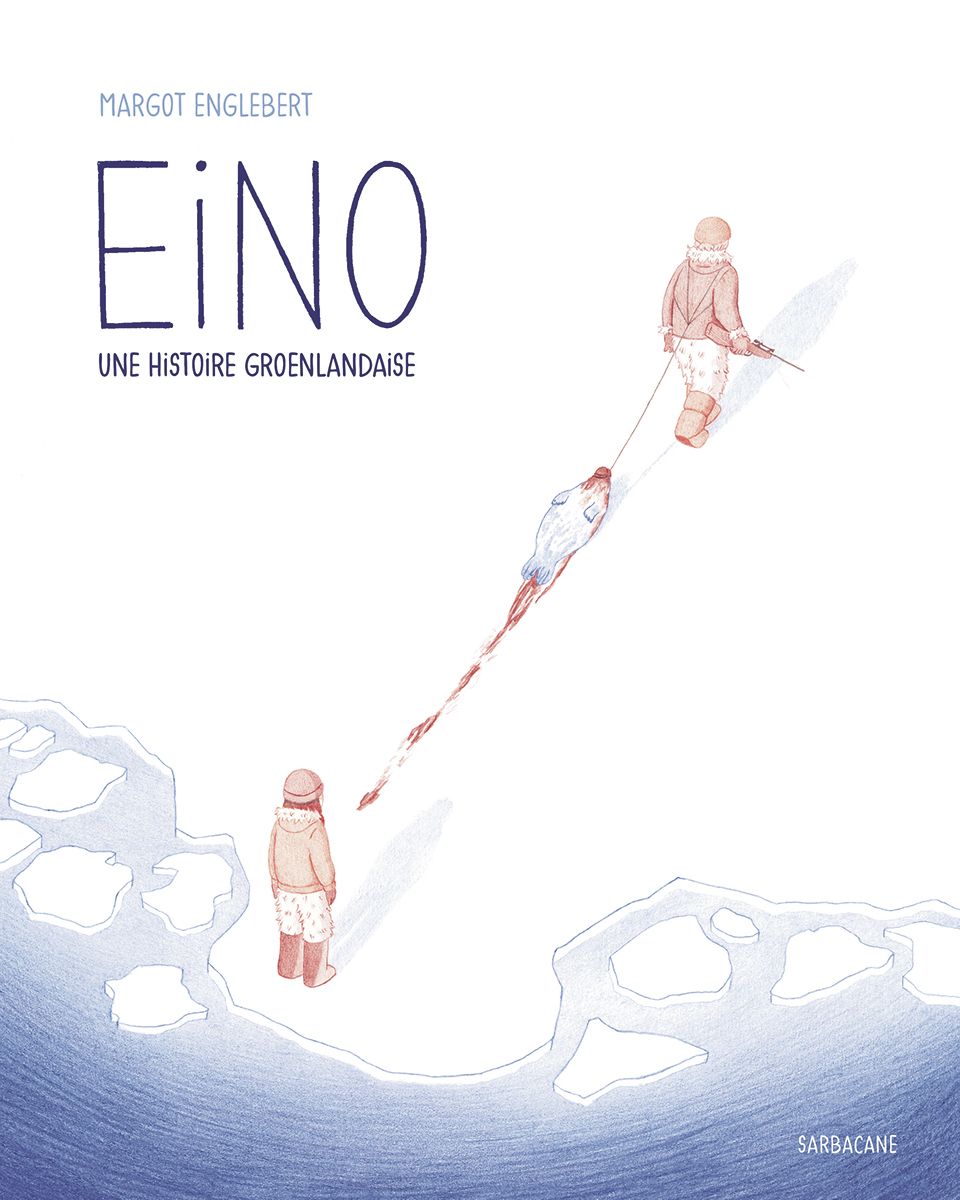 EINO - UNE HISTOIRE GROENLANDAISE