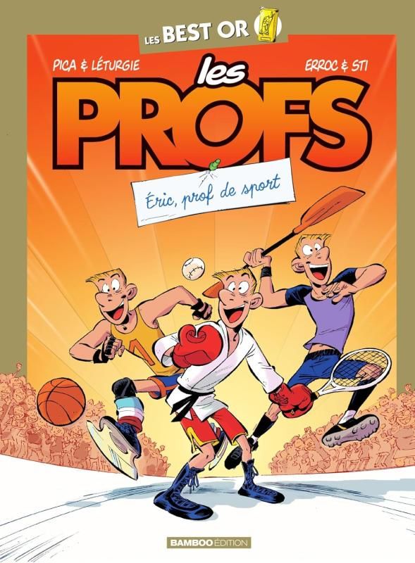 LES PROFS - BEST OR - PROF DE SPORT