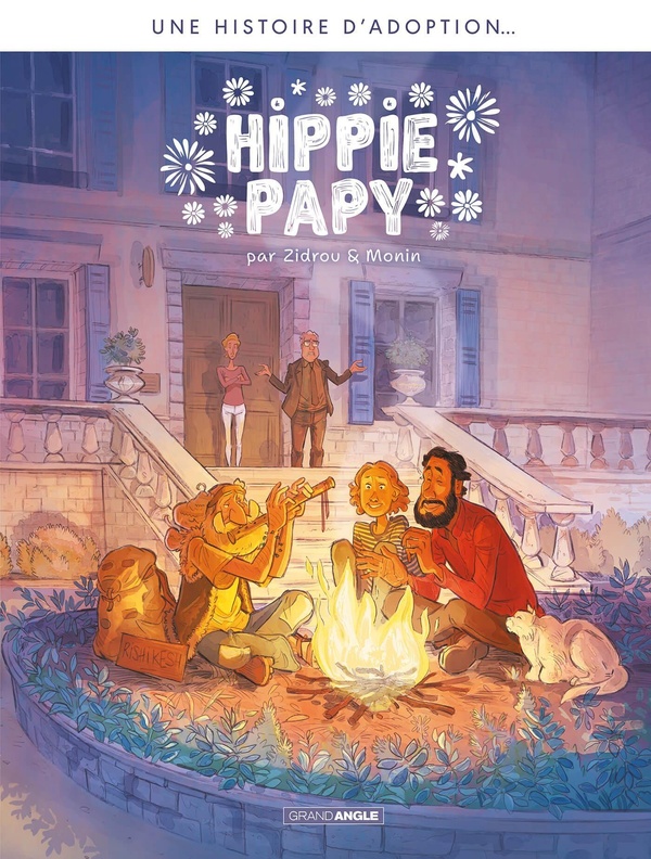 L'ADOPTION - T06 - UNE HISTOIRE D'ADOPTION...- HIPPIE PAPY - HISTOIRE COMPLETE