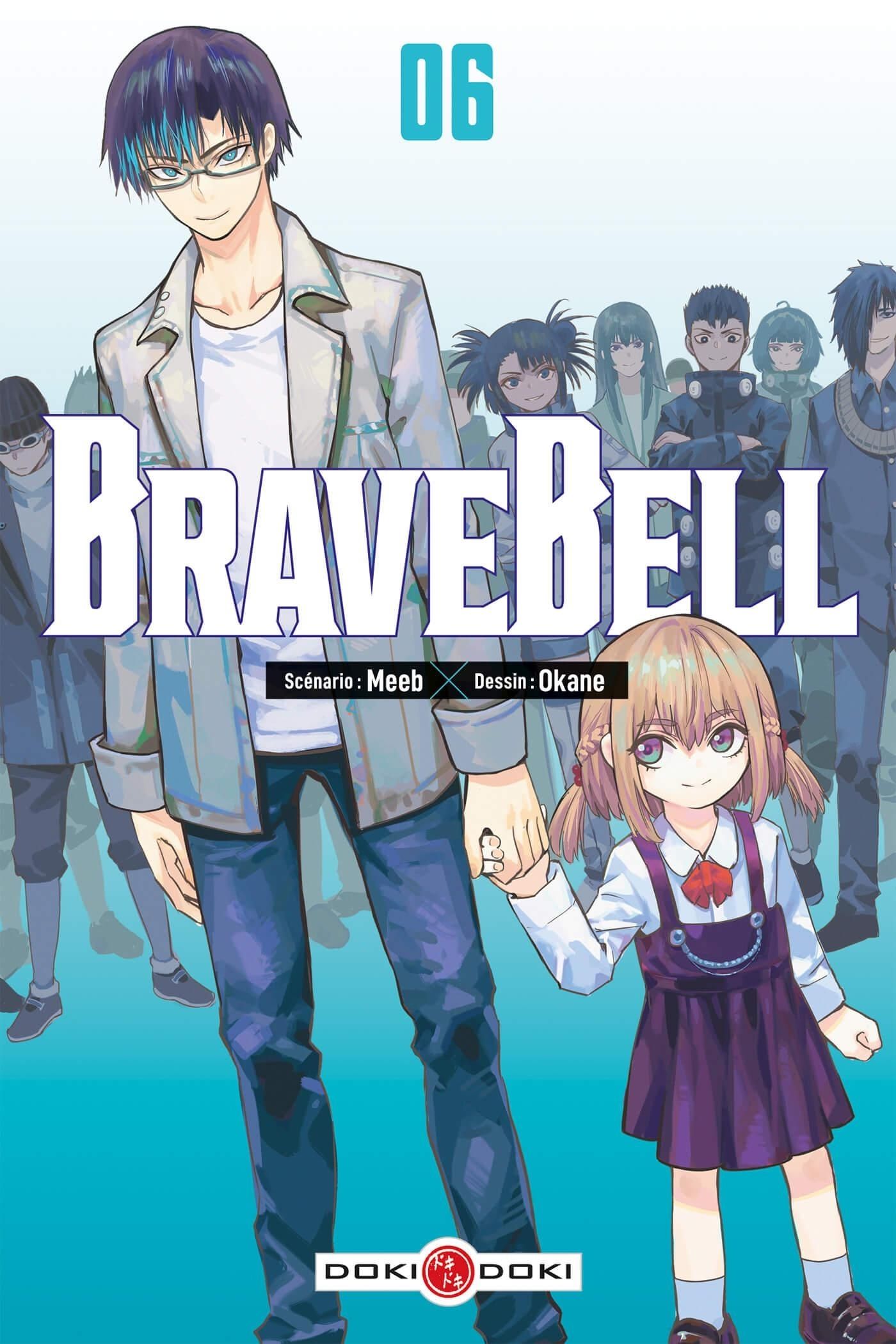 BRAVE BELL - T06 - BRAVE BELL - VOL. 06