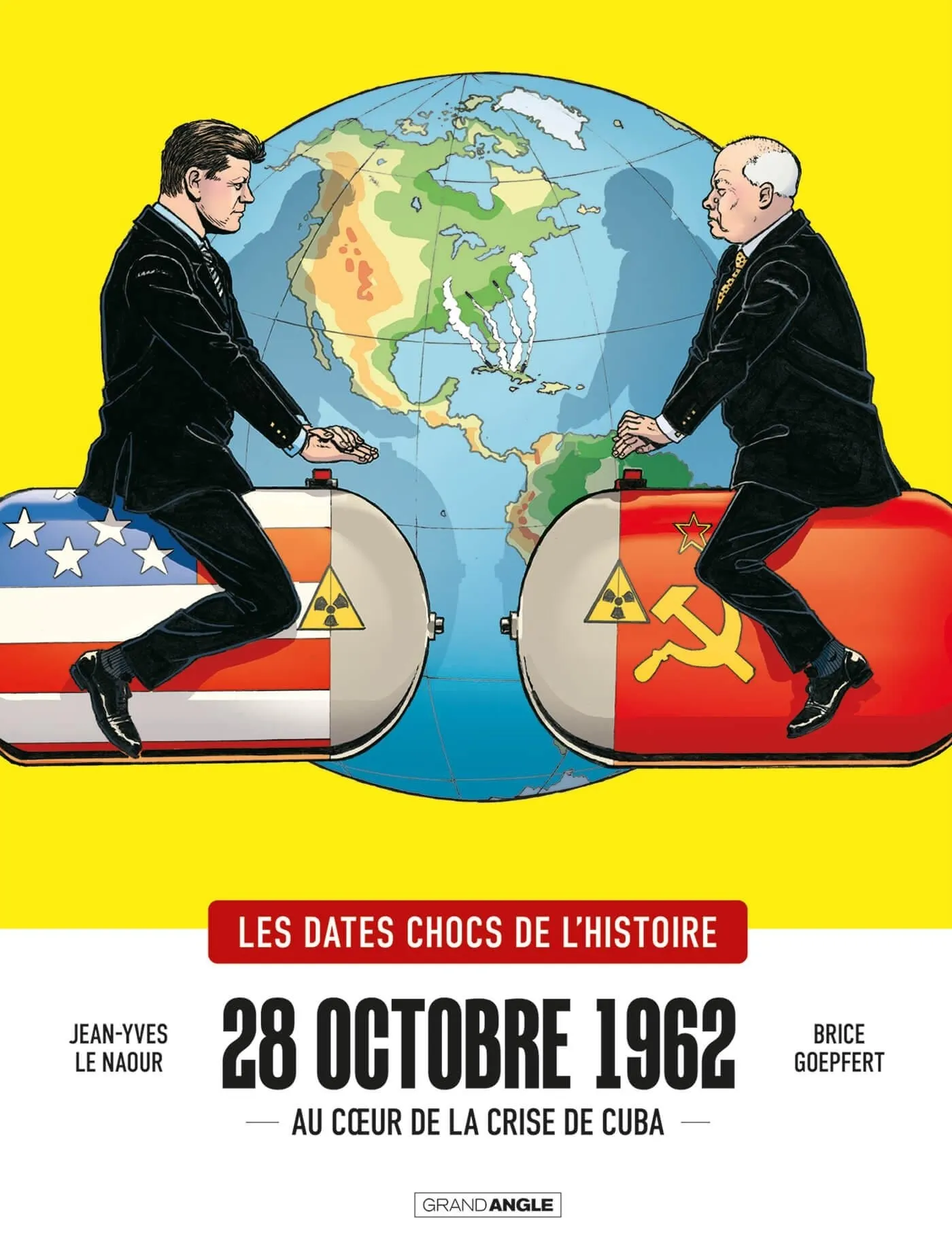 DATES CHOCS DE L'HISTOIRE (LES) - T01 - 28 OCTOBRE 1962 - HISTOIRE COMPLETE - AU COEUR DE LA CRISE D