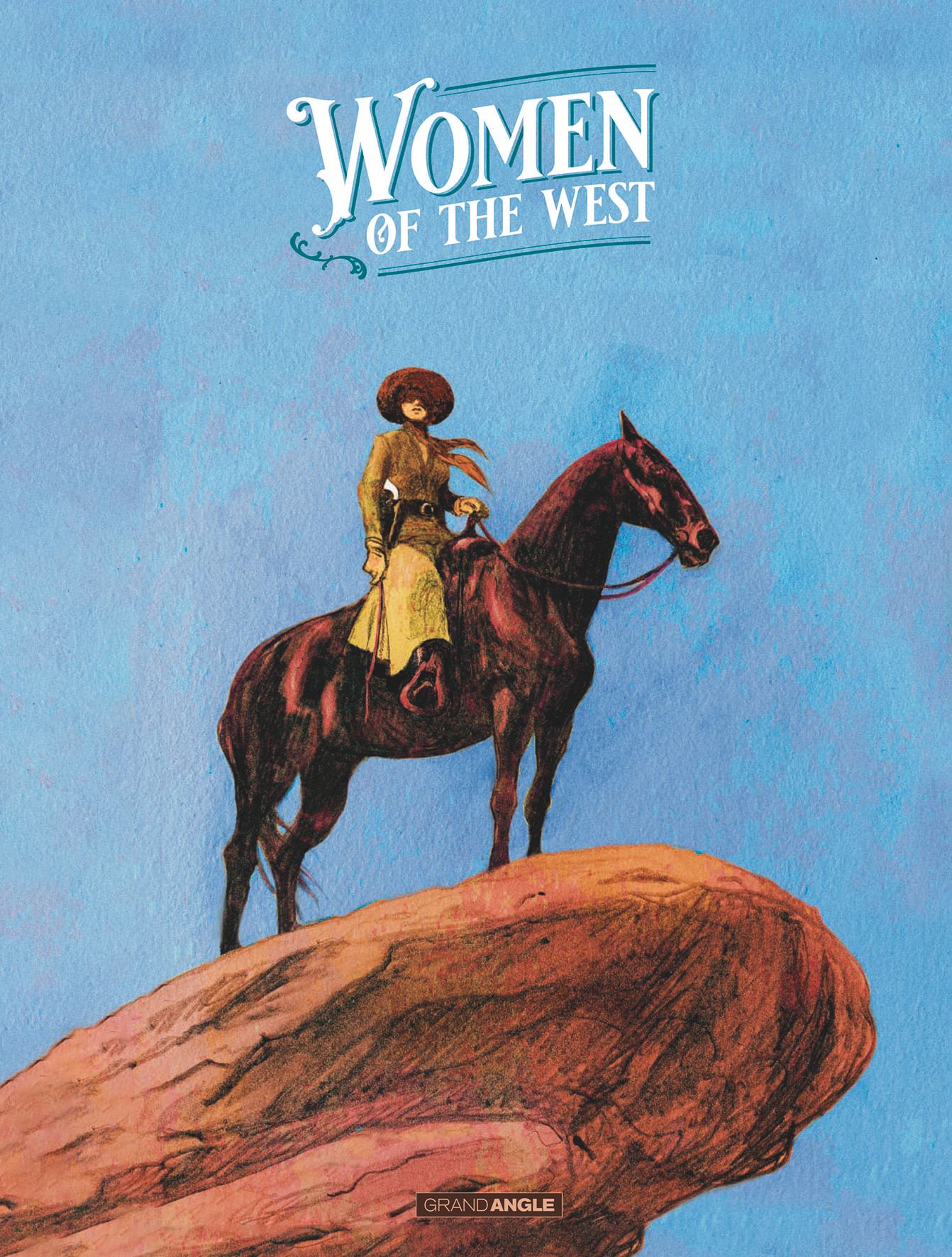 COLLECTIF WESTERN - T01 - WOMEN OF THE WEST - EDITION SPECIALE C
