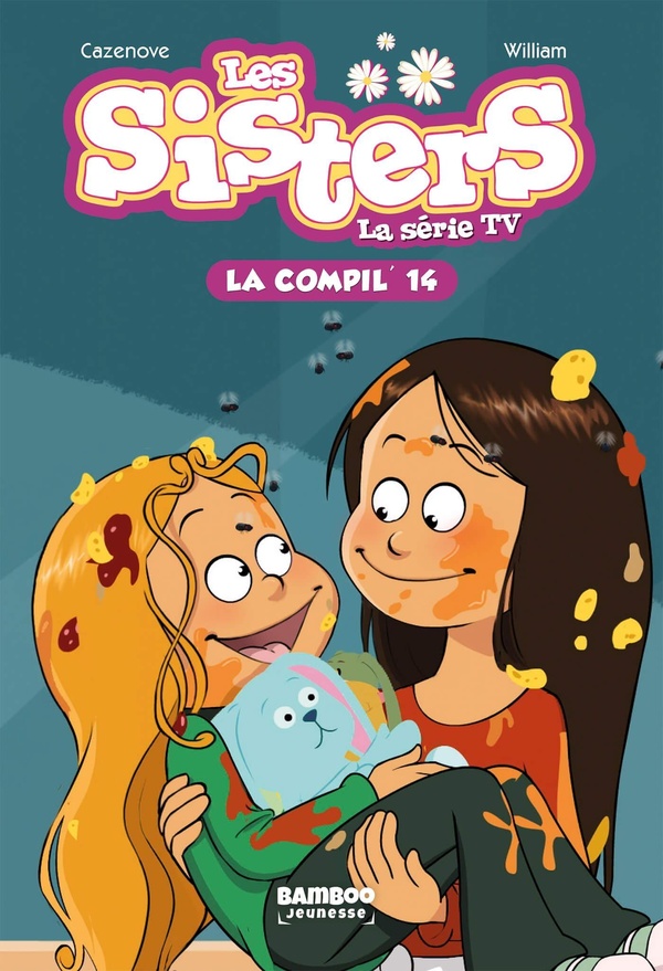 SISTERS (LES) DESSIN ANIME - POCHE - T14 - LES SISTERS - LA SERIE TV - LA COMPIL 14