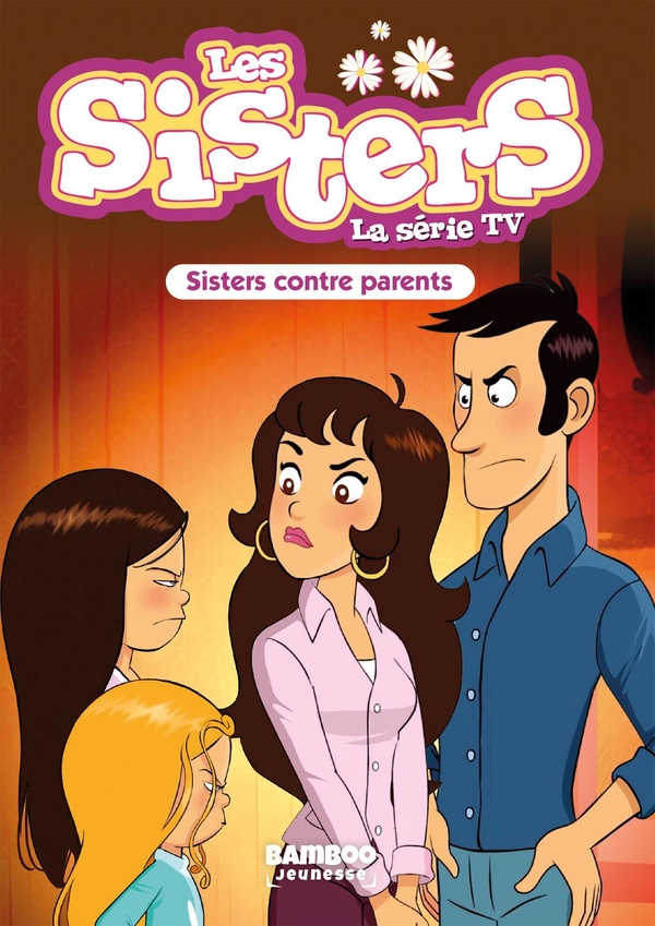 SISTERS (LES) DESSIN ANIME - POCHE - LES SISTERS - LA SERIE TV - POCHE - TOME 95 - SISTERS CONTRE PA