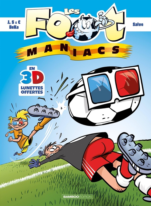 LES FOOTMANIACS : 3D
