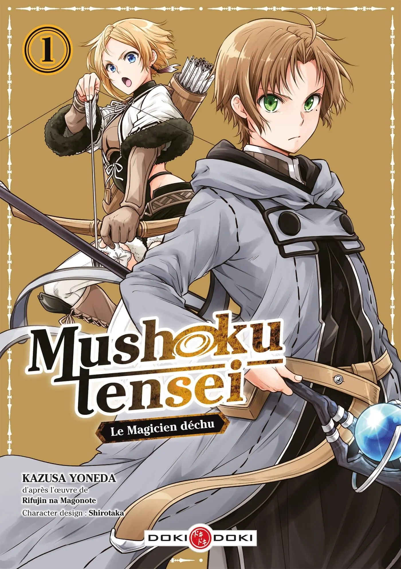 MUSHOKU TENSEI - LE MAGICIEN DECHU - T01 - MUSHOKU TENSEI - LE MAGICIEN DECHU - VOL. 01