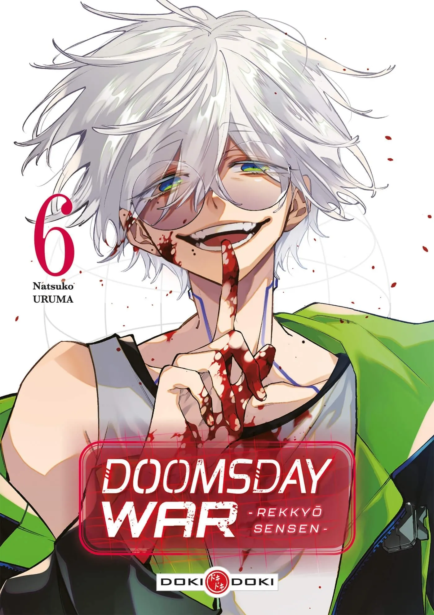 DOOMSDAY WAR - REKKYO SENSEN - T06 - DOOMSDAY WAR - REKKYO SENSEN - VOL. 06